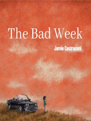 cover image of The Bad Week